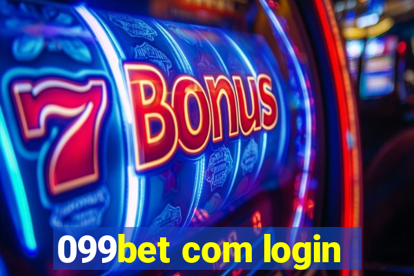 099bet com login